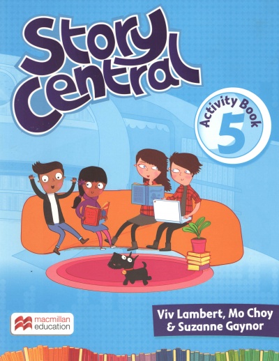 STORY CENTRAL 5:ACTIVITY BOOK