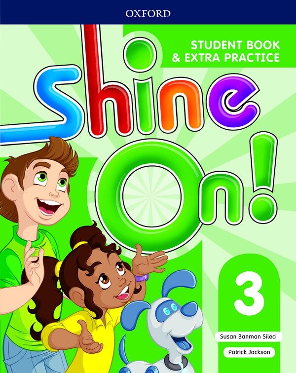 Shine On! 3 : Student Book +Extra Practice (P)