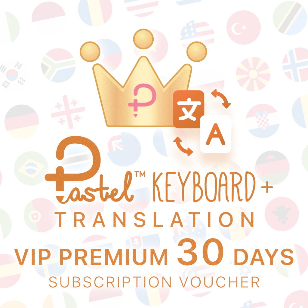 Pastel Keyboard VIP Premium+ Translation 30 Day (E-Voucher) การสมัครรับแบบ 30 วัน