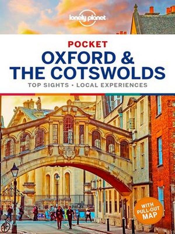 LONELY PLANET: POCKET OXFORD & THE COTSWOLDS (1ST ED.)