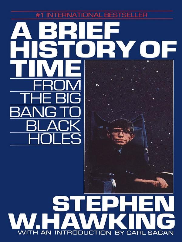 BRIEF HISTORY OF TIME, A: FROM THE BIG BANG TO BLACK HOLES