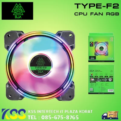 EGA TYPE-F2 Case Fan RGB Dual Light 120mm. พัดลมเคส