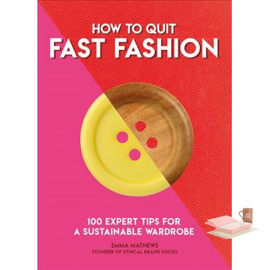 Good quality  How to Quit Fast Fashion : 100 Expert Tips for a Sustainable Wardrobe (How to Go) [Paperback]
