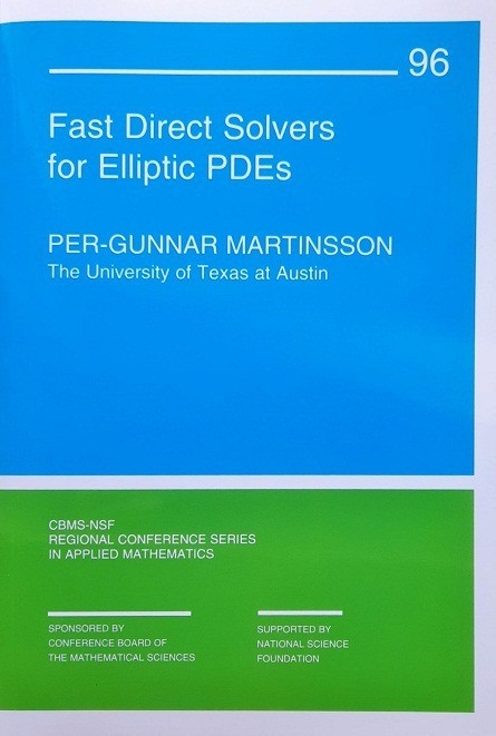 FAST DIRECT SOLVERS FOR ELLIPTIC PDES / Author: Per-Gunnar Martinsson /  Ed/Yr: 1/2020 / ISBN: 9781611976038