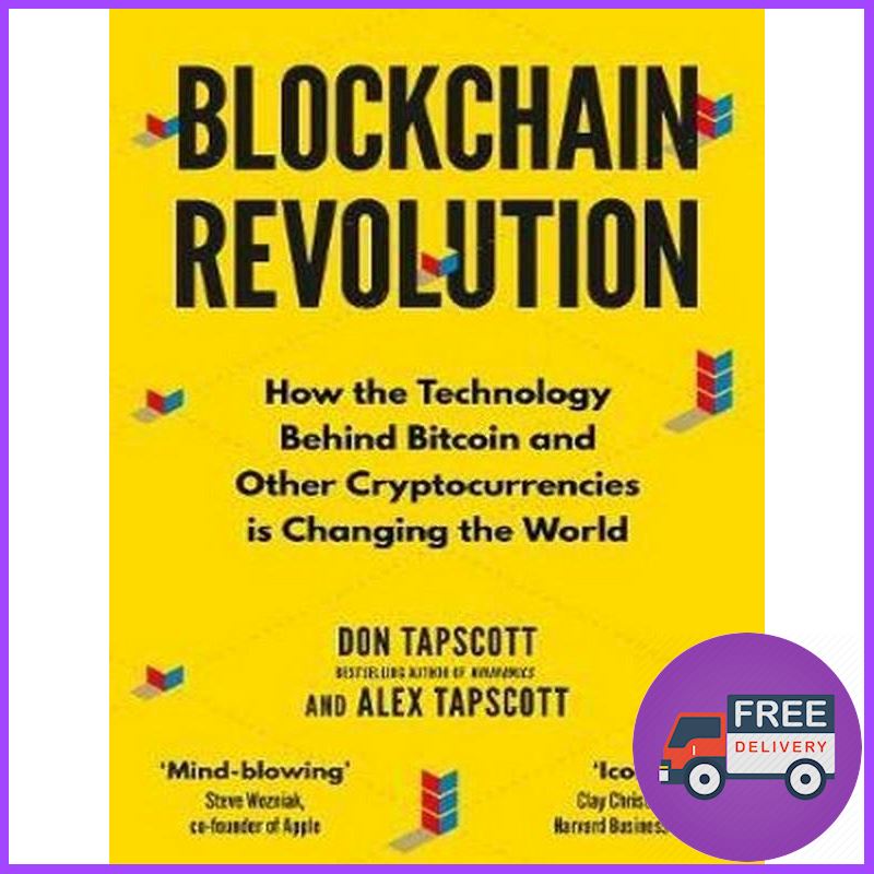 โปรโมชั่นสุดคุ้ม BLOCKCHAIN REVOLUTION : HOW THE TECHNOLOGY BEHIND BITCOIN AND OTHER CRYPTOCURRENCIES IS CHANGING THE WORLD
