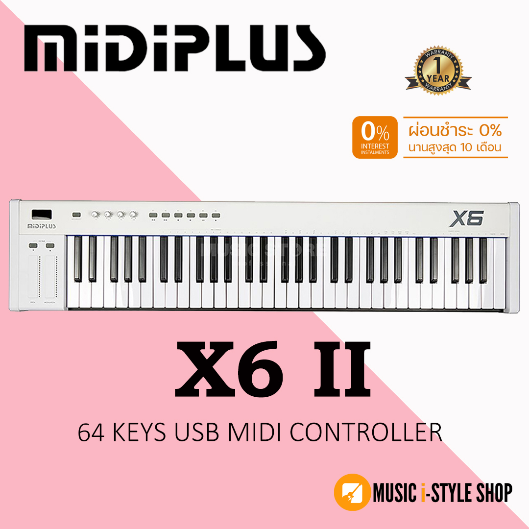 คีย์บอร์ดใบ้ MIDIPLUS X6 II USB MIDI Controller | ผ่อน 0%