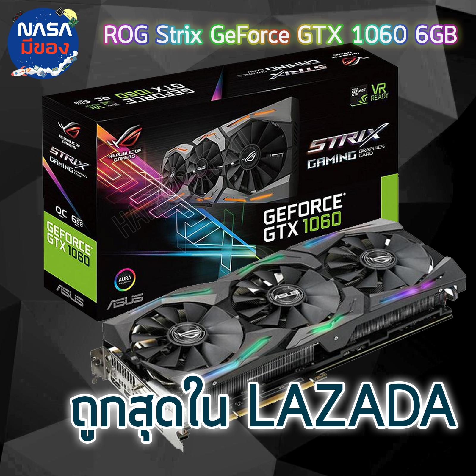 ASUS ROG STRIX GTX1060 OC 6GB | Lazada.co.th