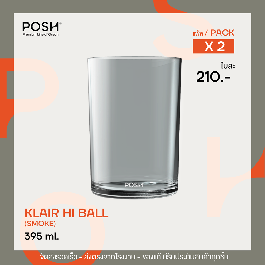 POSH แก้วน้ำ KLAIR Hi Ball 395 ml. (Pack of 2)