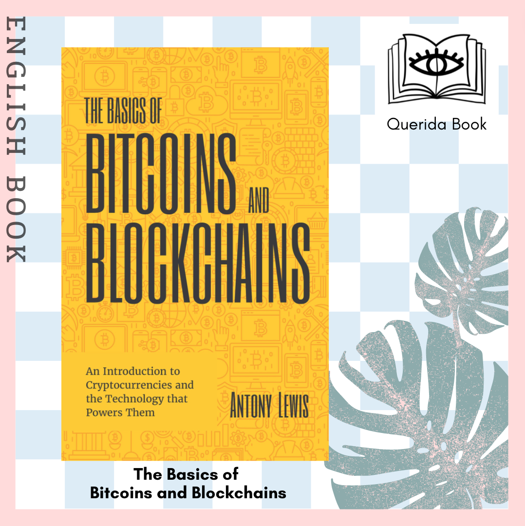 the basics of bitcoins and blockchains by antony lewis pdf