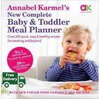 Difference but perfect ! >>> Annabel Karmel's New Complete Baby & Toddler Meal Planner: No.1 Bestseller with new finger food guidance & recipes : 30th Anniversary Edition -- Hardb [Hardcover]