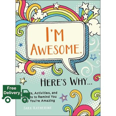 Great price I'm Awesome. Here's Why : 110 Lists, Activities, and Prompts to Remind You Why You're Amazing [Paperback]