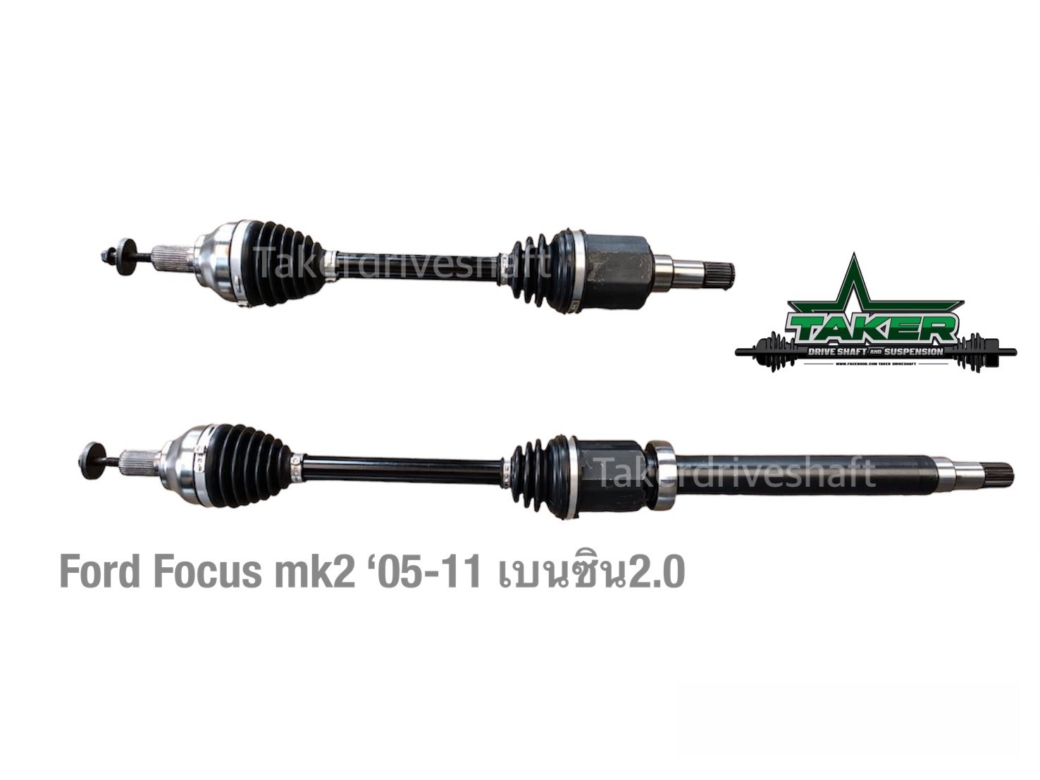 เพลาขับ เพลาขับหน้า Taker Driveshaft แบบ Standard สำหรับ Ford Focus MK2