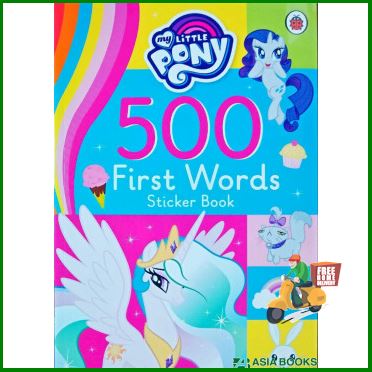 ลดพิเศษ MY LITTLE PONY: 500 FIRST WORDS STICKER BOOK