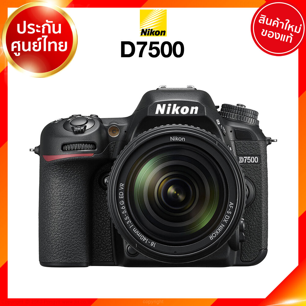 Nikon D7500 Body Kit 18 55 18 140 Camera กล้องถ่ายรูป กล้อง นิคอน Jia ประกันศูนย์ Th 6221