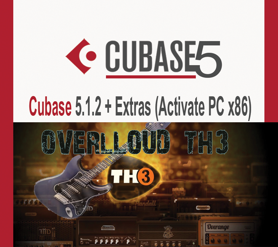 Steinberg Cubase 5.1.2 พร้อม OVERLOUD : TH3 +Extras (Activate PC x86) พร้อม HALionOne & VST Sound Collection และตัว Update & Activate