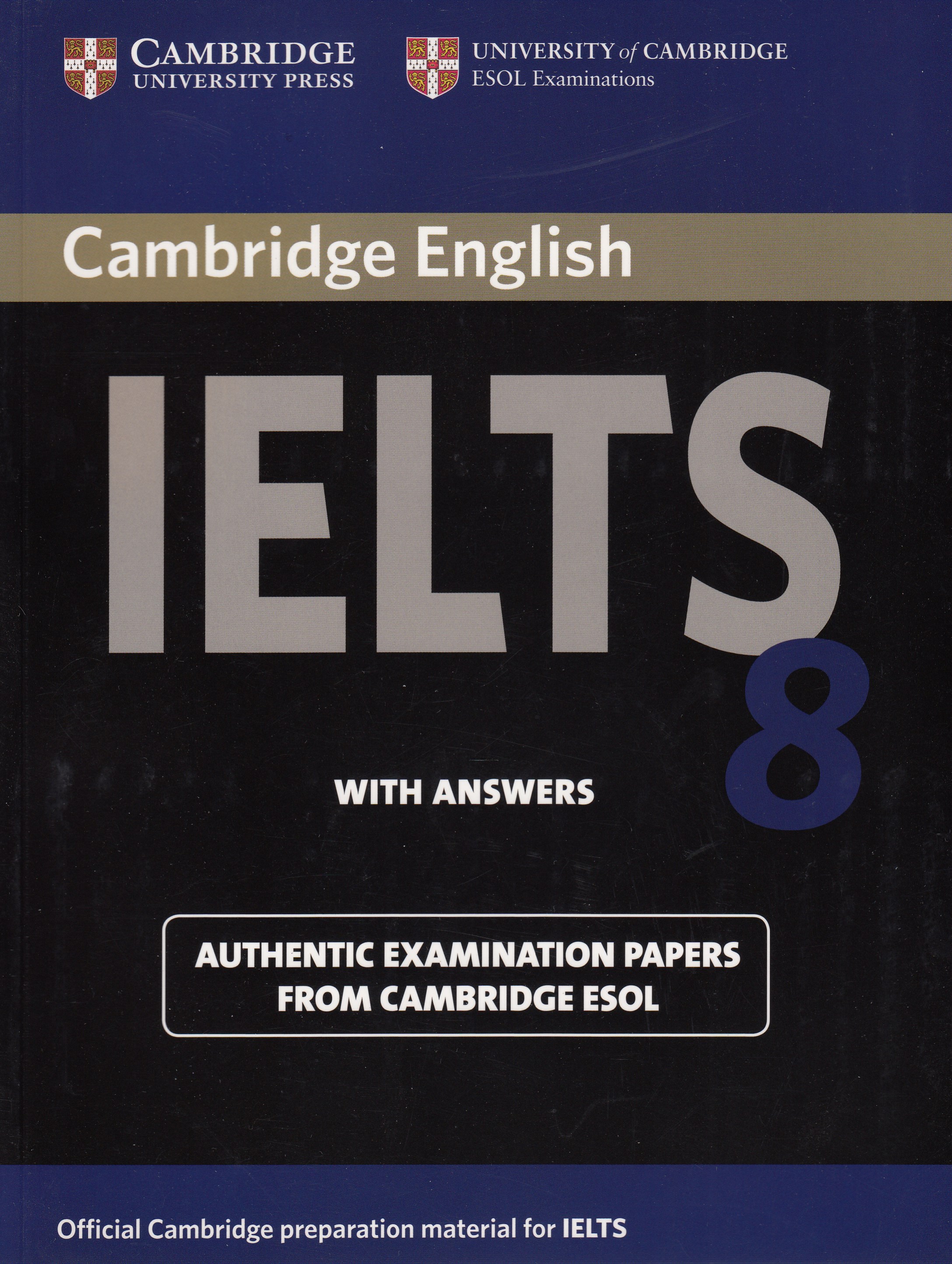 CAMBRIDGE IELTS 8:STUDENTS' BOOK WITH ANS.