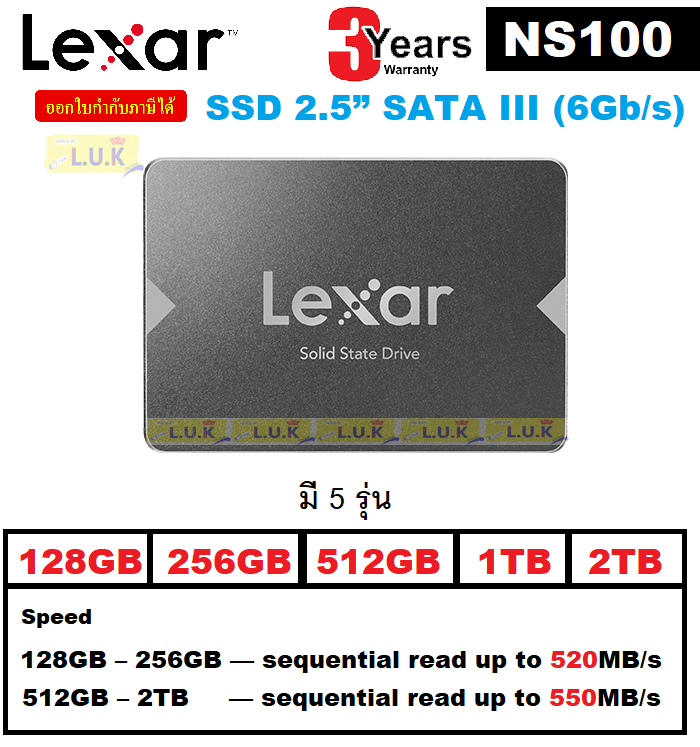 128GB | 256GB | 512GB | 1TB | 2TB SSD (เอสเอสดี) LEXAR NS100 2.5” SATA III (6Gb/s) ประกัน 3 ปี (LNS100-128RBNA | LNS100-256RBNA | LNS100-512RBNA | LNS100-1TRBNA | LNS100-2TRBNA)