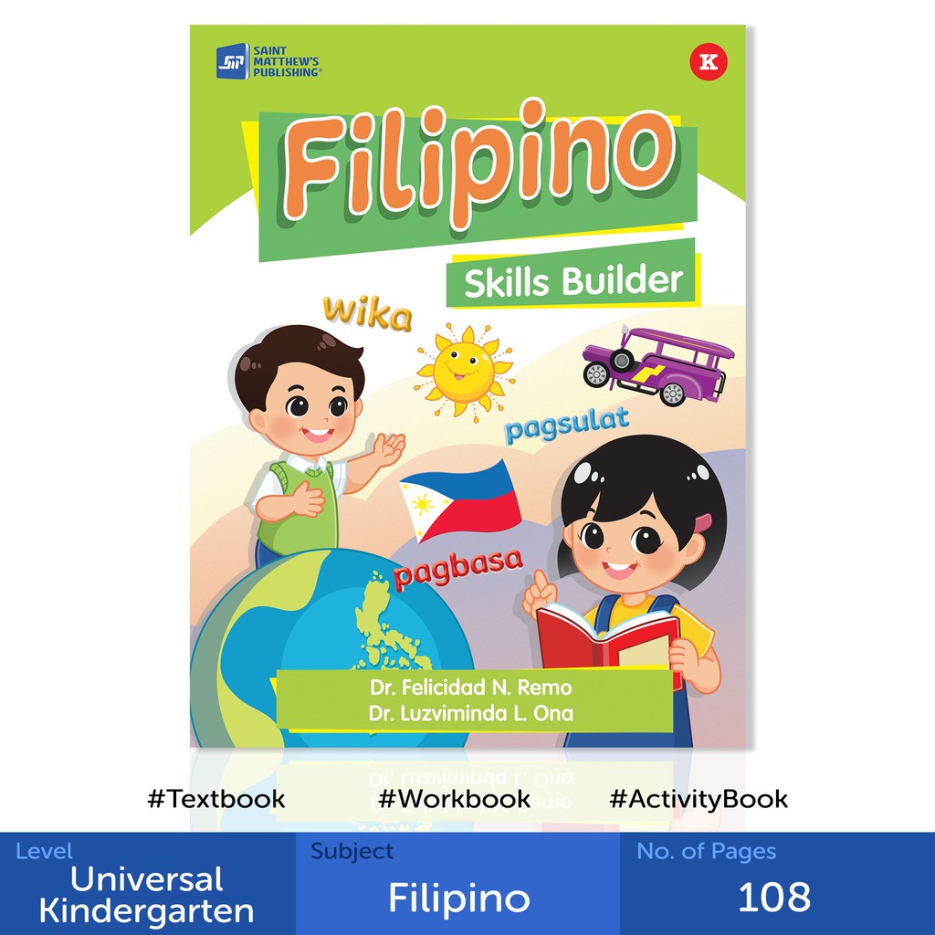 Skills Builder: Filipino (Kinder) [Educational Books Homeschooling Activity Coloring]