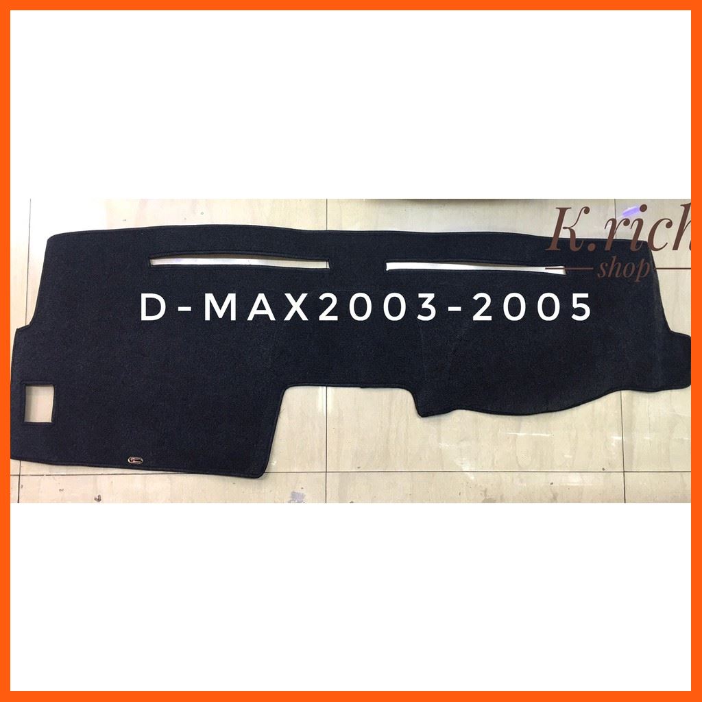 SALE พรมปูคอนโซลหน้ารถยนต์ #D-MAX ปี 2003-2005 ตัดเย็บเข้ารูปที่สวยงามติดตั้งง่าย พรมกำมะหยี่สีดำ ยานยนต์ อุปกรณ์ภายในรถยนต์ พรมรถยนต์