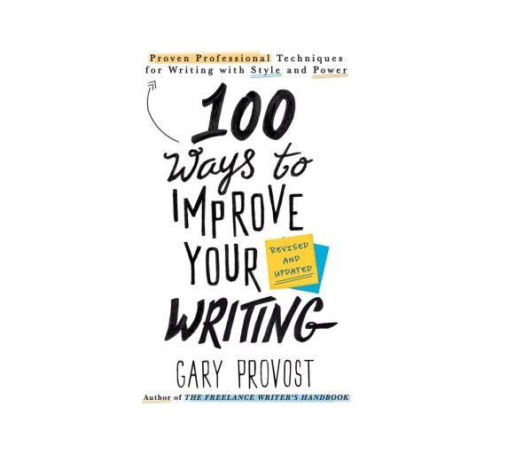 100 Ways To Improve Your Writing (updated) : Proven Professional Techniques for Writing with Style and Power (พร้อมส่ง)