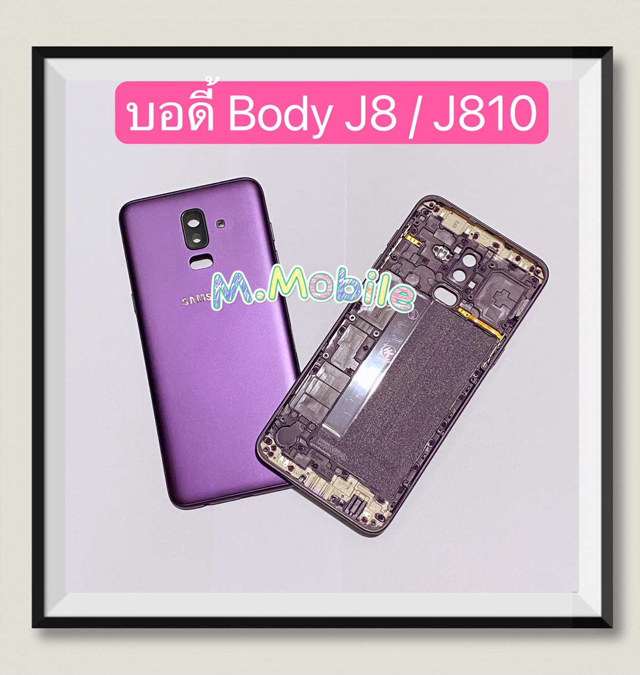 บอดี้ Body ( Housing ) Samsung Galaxy J8 / SMJ810 ( มีแถมปุ่มสวิตช์นอก
