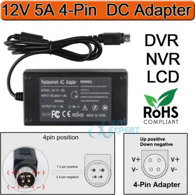 12V 5A 4Pin ( 4-Pin ) AC DC Adapter Switching Power Supply 12V 5A 60W For DVR NVR ( Hikvision video recorder ) LCD TV Monitor Power adapter charger