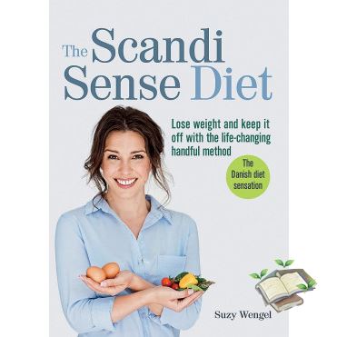 Happiness is all around. SCANDI SENSE DIET, THE: LOSE WEIGHT AND KEEP IT OFF WITH THE LIFE-CHANGING HANDF UL METHOD