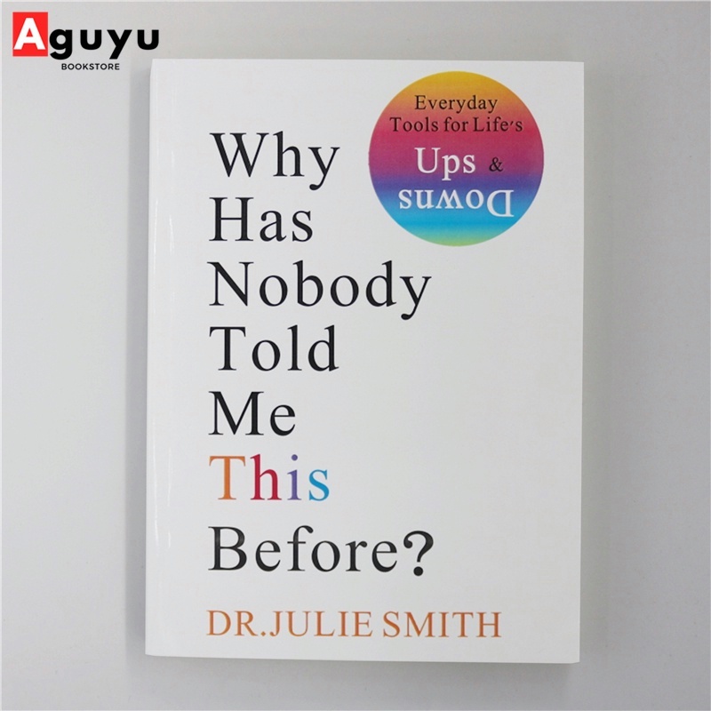  aguyu why has nobody told me this before by dr julie