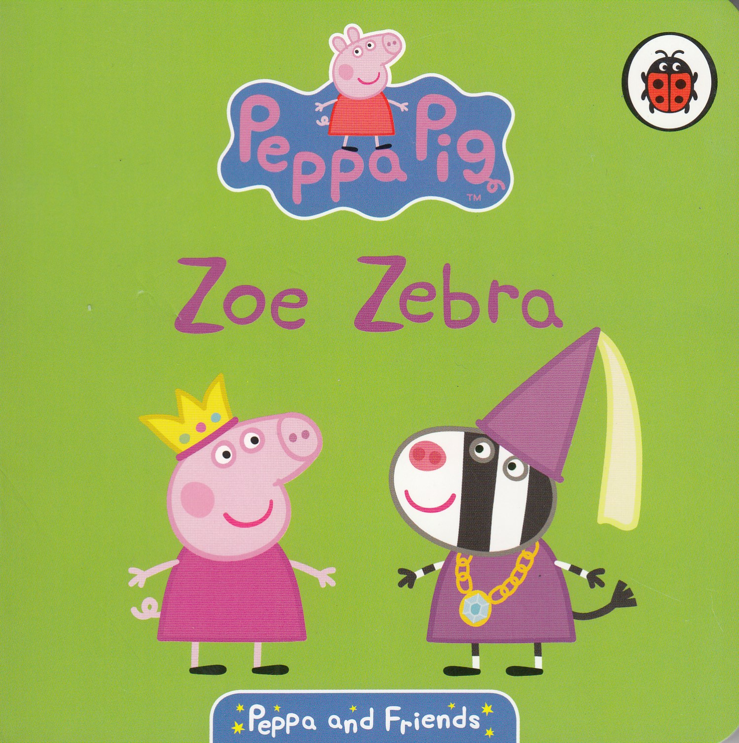 Peppa and Friends Zoe Zebra - 9780241404225