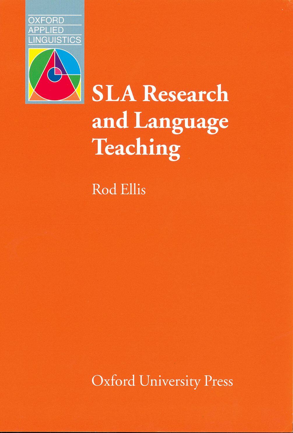 Oxford Applied Linguistics : SLA Research and Language Teaching