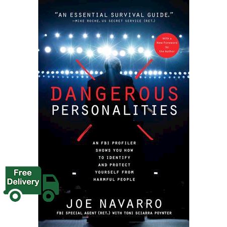 Happy Days Ahead !  Dangerous Personalities : An FBI Profiler Shows You How to Identify and Protect Yourself from Harmful People (Reprint) [Paperback]