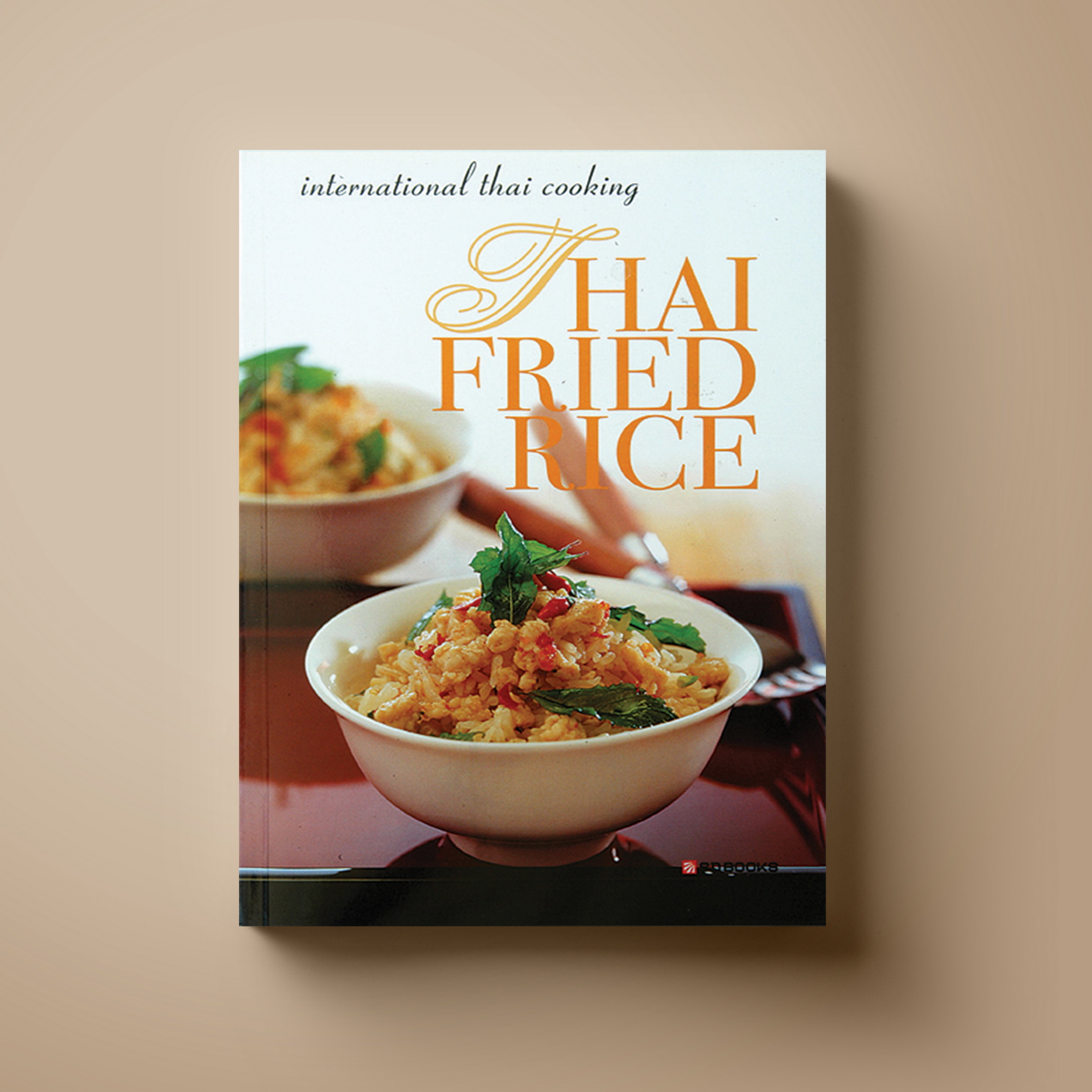 Thai Fried Rice ภาษาอังกฤษ Sangdad Book สำนักพิมพ์แสงแดด