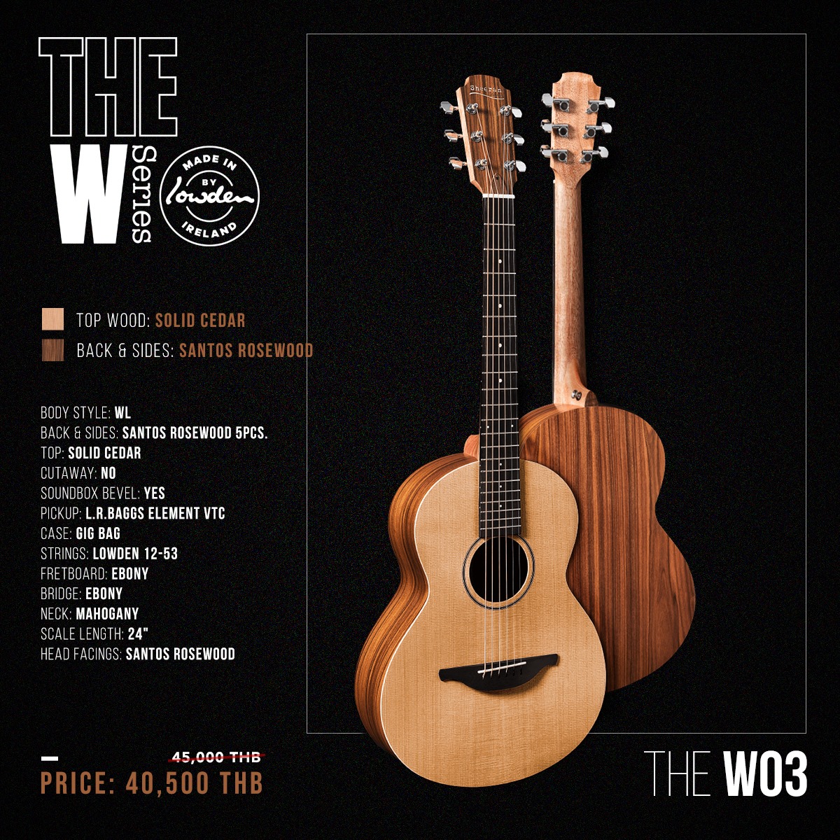 Sheeran Guitars by Lowden: W-03 กีตาร์โปร่งทรง Wee Lowden สเปค Top Solid (Solid Cedar / Santos Rosewood) Made in Ireland