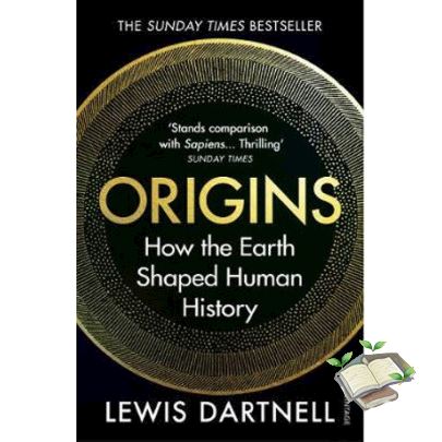 Clicket ! >>> ORIGINS: HOW THE EARTH SHAPED HUMAN HISTORY