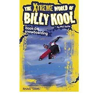 The Xtreme World of Billy Kool - Book 4: Snowboarding