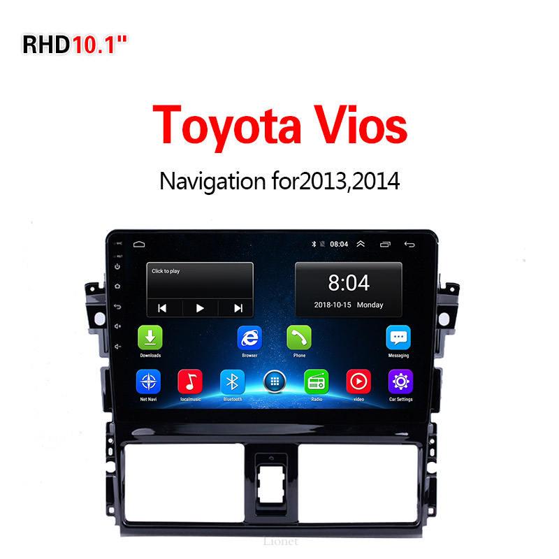 เครื่องนำทาง สำหรับรถยนต์ Toyota Vios 2013-2014 10.1 Inch Android 6.0 4G NET 2G/32G  แผนที่ในการนำทาง