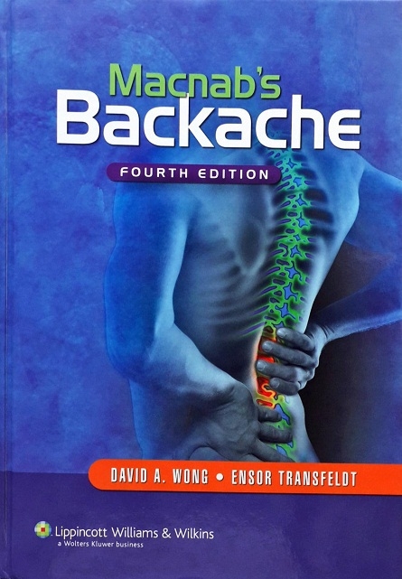 MACNAB'S BACKACHE (HARDCOVER)  Author: David A Wong  Ed/Yr: 4/2007 ISBN: 9780781760850