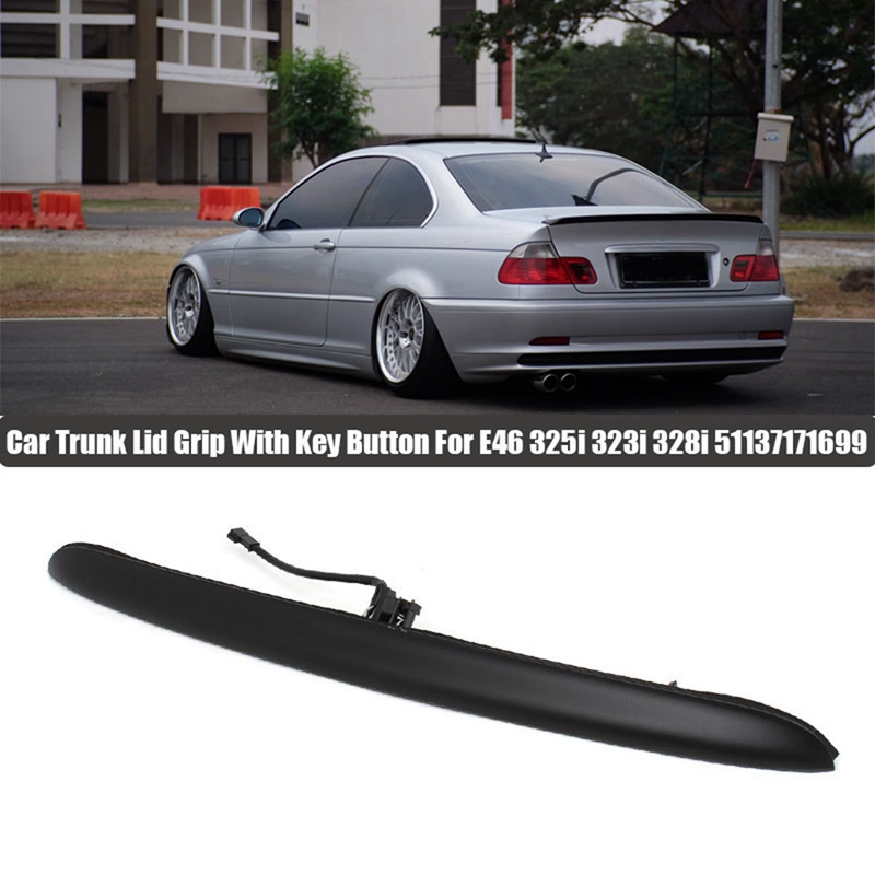 Black Car Trunk Lid Grip with Key Button forBMW E46 325I 323I 328I 51137171699 srhrtht ThaiPick