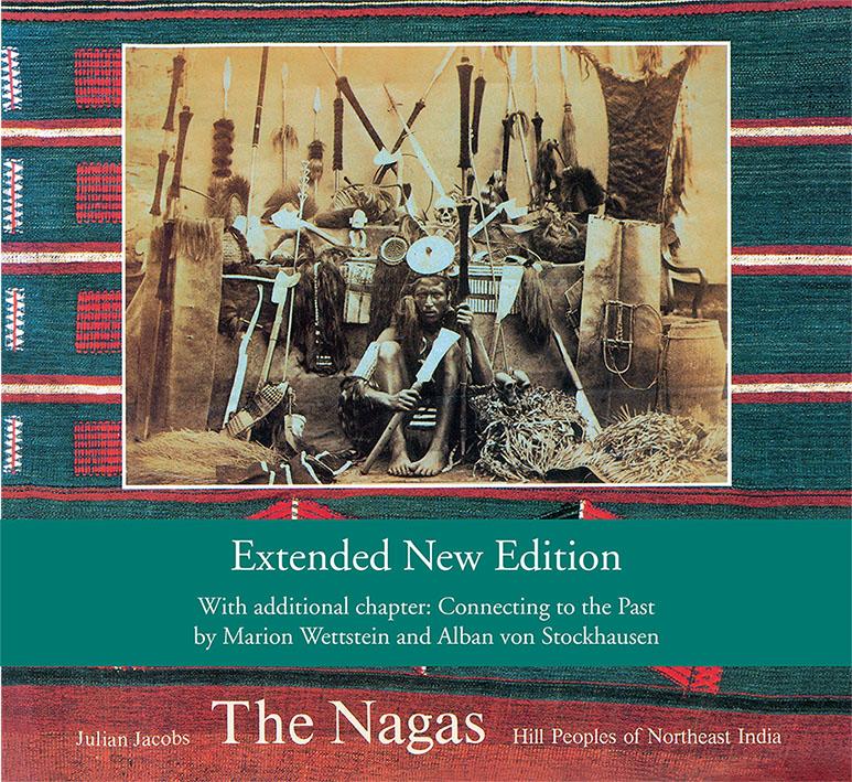 Riverbooks หนังสือประวัติศาสตร์ : The Nagas Hill Peoples of Northeast India