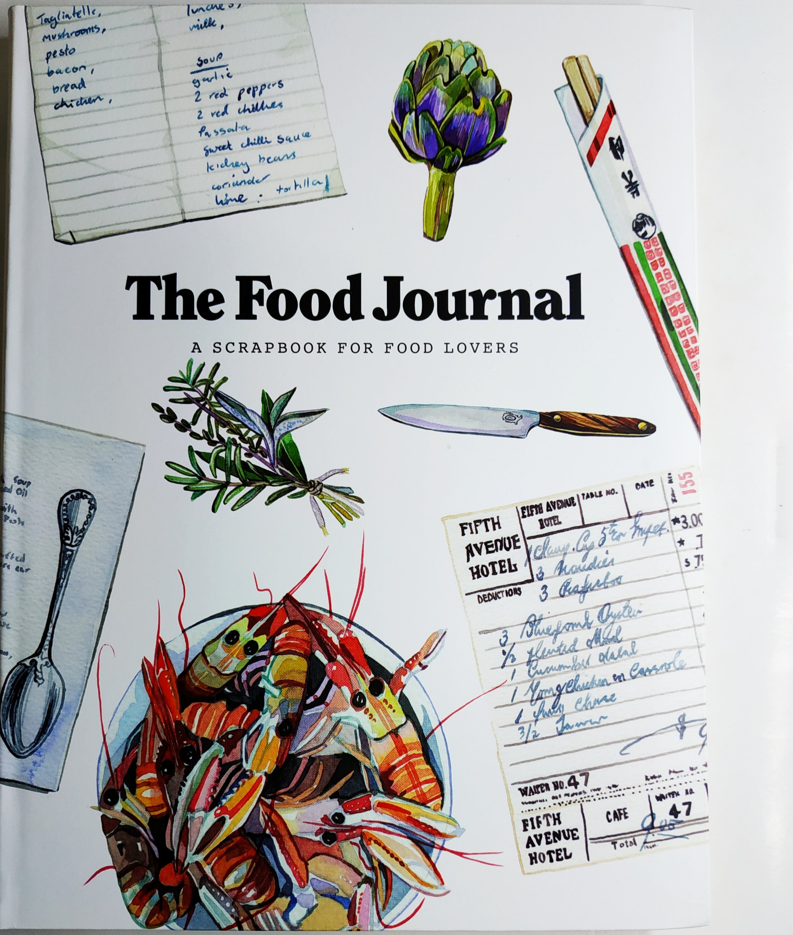 สมุดบันทึกอาหารภาษาอังกฤษ THE FOOD JOURNAL A SCRAPBOOK FOR FOOD LOVERS 136page