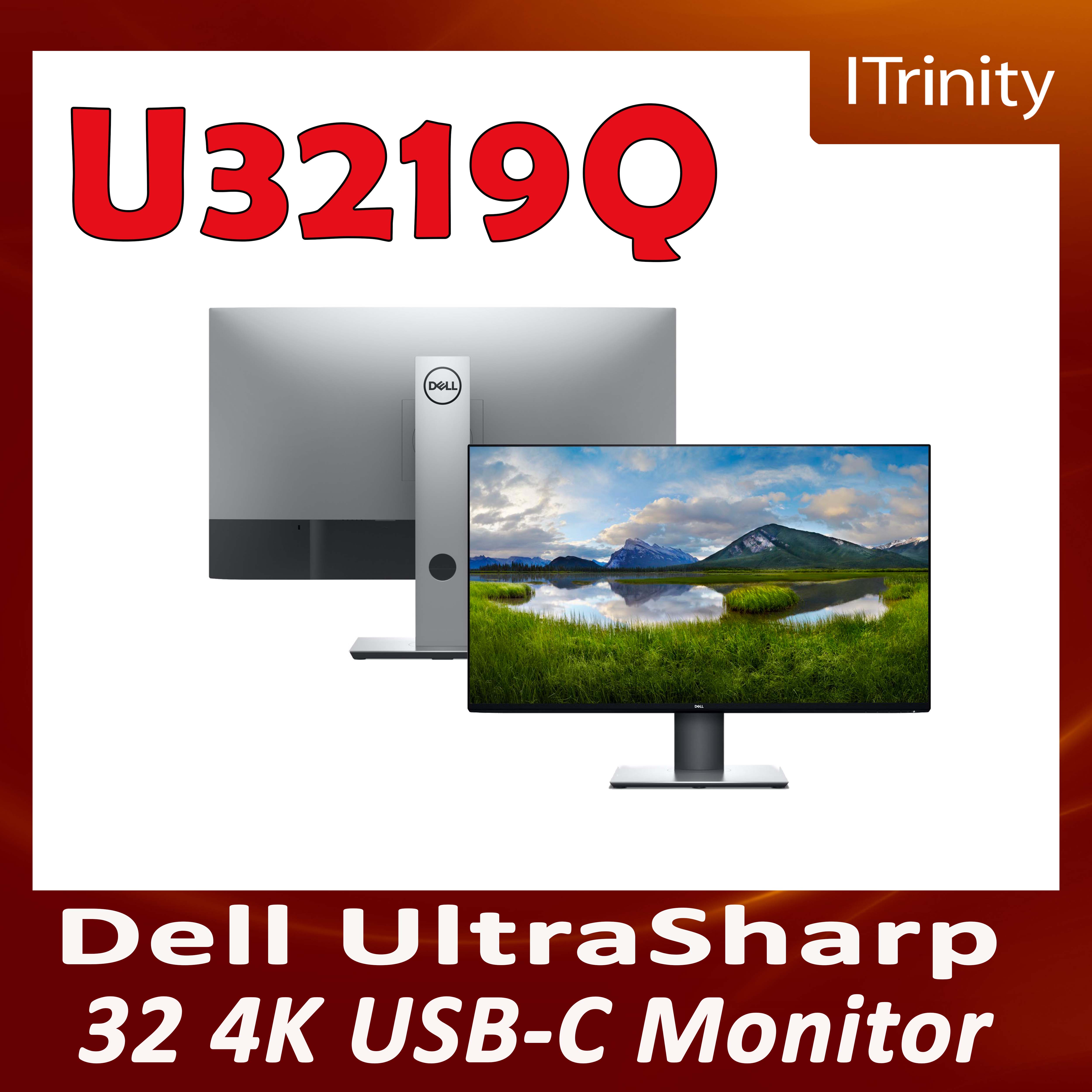Dell UltraSharp 32 4K USB-C : U3219Q เดลล์ จอมอนิเตอร์ 32 นิ้ว 4K IPS USB-C