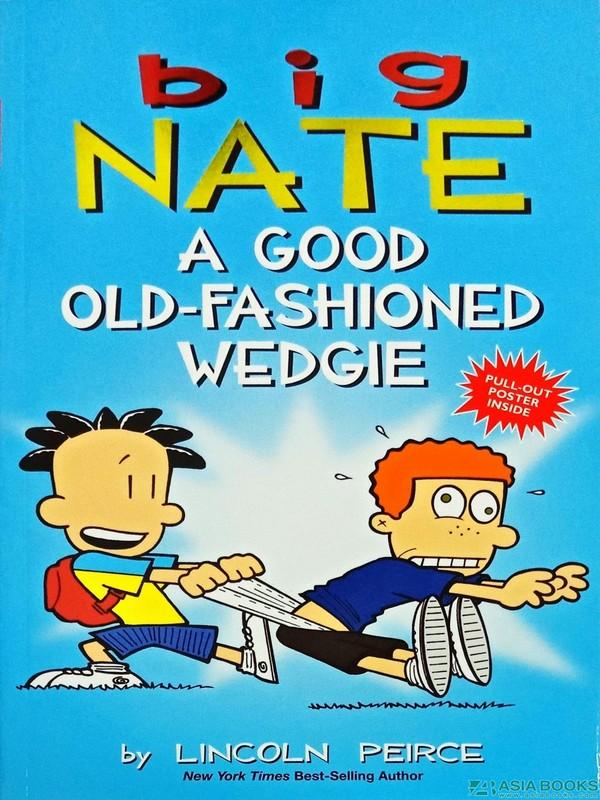 BIG NATE COMIC STRIP 17: A GOOD OLD-FASHIONED WEDGIE