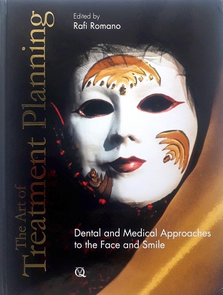 ART OF TREATMENT PLANNING: DENTAL AND MEDICAL APPROACHES TO THE FACE AND SMILE (HARDCOVER) Author: Rafi Romano Ed/Year: 1/2010 ISBN: 9781850971979