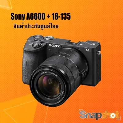 Sony A6600 + 18-135 ประกันศูนย์ไทย
