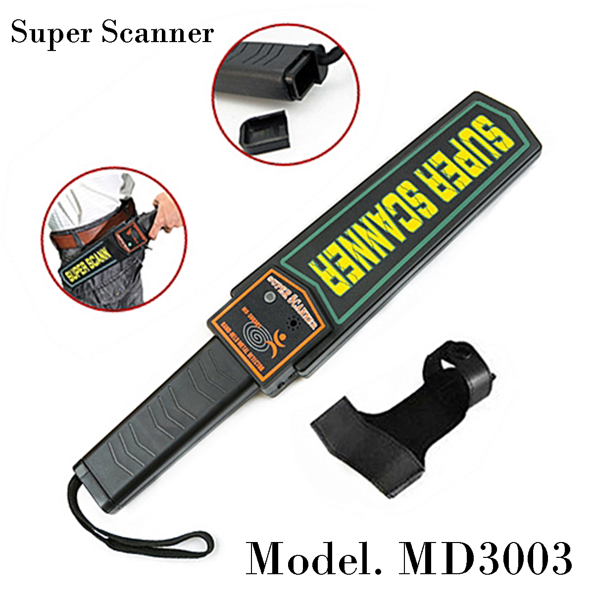 เครื่องตรวจจับโลหะชนิดมือถือ Super Scanner (Hand-Held Metal Detector) รุ่น MD3003