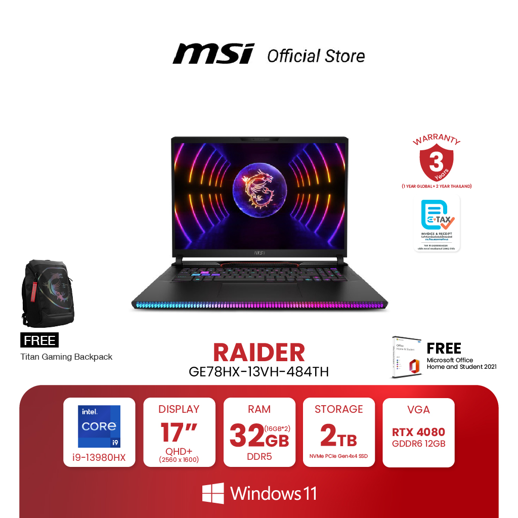 MSI NOTEBOOK Raider GE78HX 13VH-484TH 17" QHD+ | Intel Core i9-13980HX | NVIDIA GeForce RTX 4080 | 32GB(16GB x2) DDR5 | 2TB NVMe PCIe Gen4 M.2 SSD | Windows 11 Home (โน้ตบุ๊ก) ราคา 92,990 บาท*ส่งฟรี