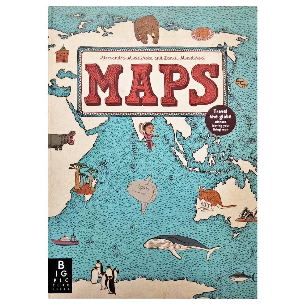 หนังสือภาษาอังกฤษ MAPS Travel the globe without leaving your living room แผนที่ที่จะพาคุณเดินทางไปทั่วโลกโดยไม่ต้องออกจากห้องนั่งเล่น