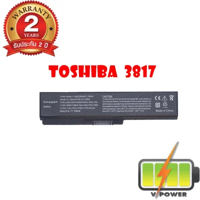 BATTERY TOSHIBA 3817 แบตเตอรี่ รุ่น TOSHIBA 3817สำหรับ (Toshiba Satellite L740 L745 L745D L755 L770 L770D L775 Series) 3817 PA3817U PA3818U PA3819U PABAS228