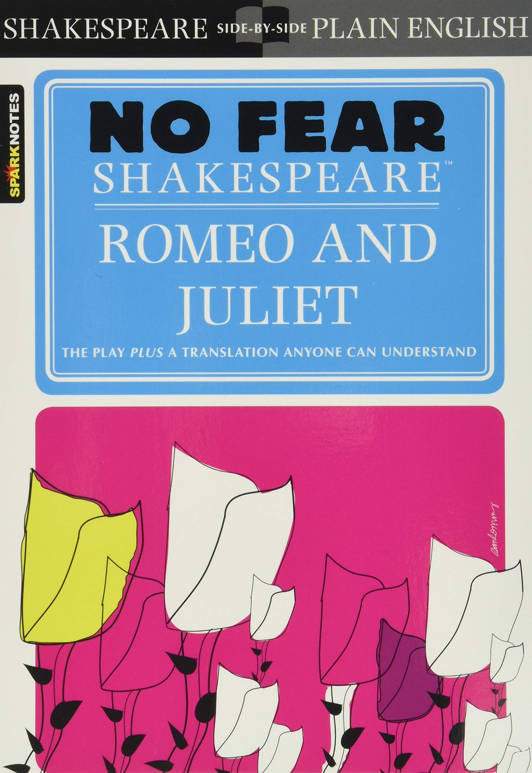 Sparknotes Romeo and Juliet (No Fear Shakespeare) [Paperback]