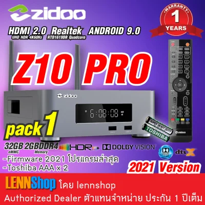 Zidoo Z10 4K Player Firmware ล่าสุด 2020 New Realtek 1296DD ระบบภาพ HDR Hi10bits ระบบเสียง Dolby Atmos และ DTSX รับประกัน 1 ปีศูนย์ไทยโดยผู้นำเข้าอย่างเป็นทางการ LENNSHOP